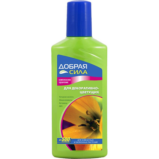 Удобрение Добрая Сила 250мл для декоративно-цветущих Россия